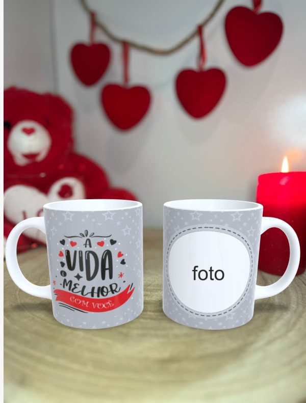 Caneca  "A Vida é Melhor Contigo" – Amor em Cada Gole